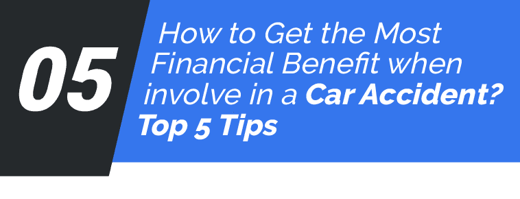 scrshottt Financial Benefit when involve in a Car Accident